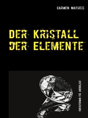 cover image of Der Kristall der Elemente
